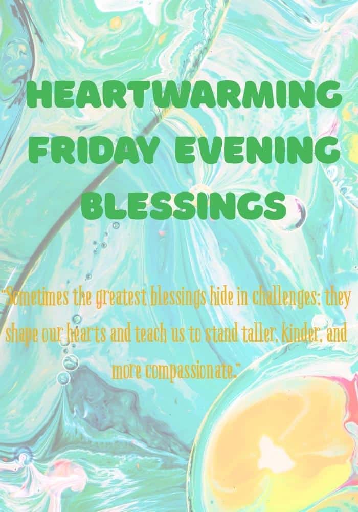 Friday Evening Blessings