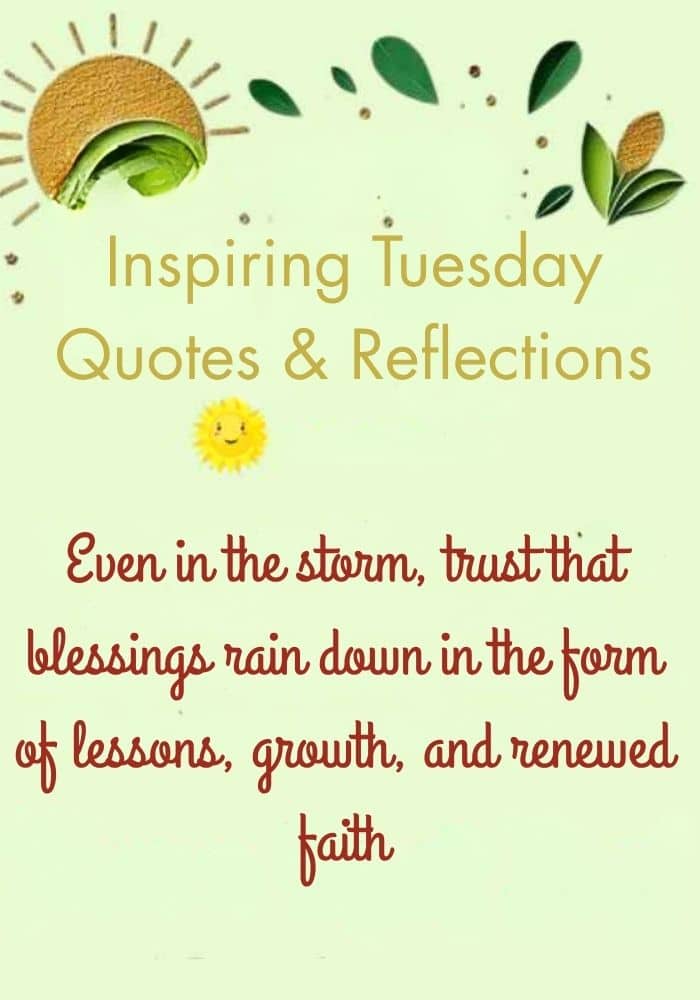 Tuesday Blessings and Quotes