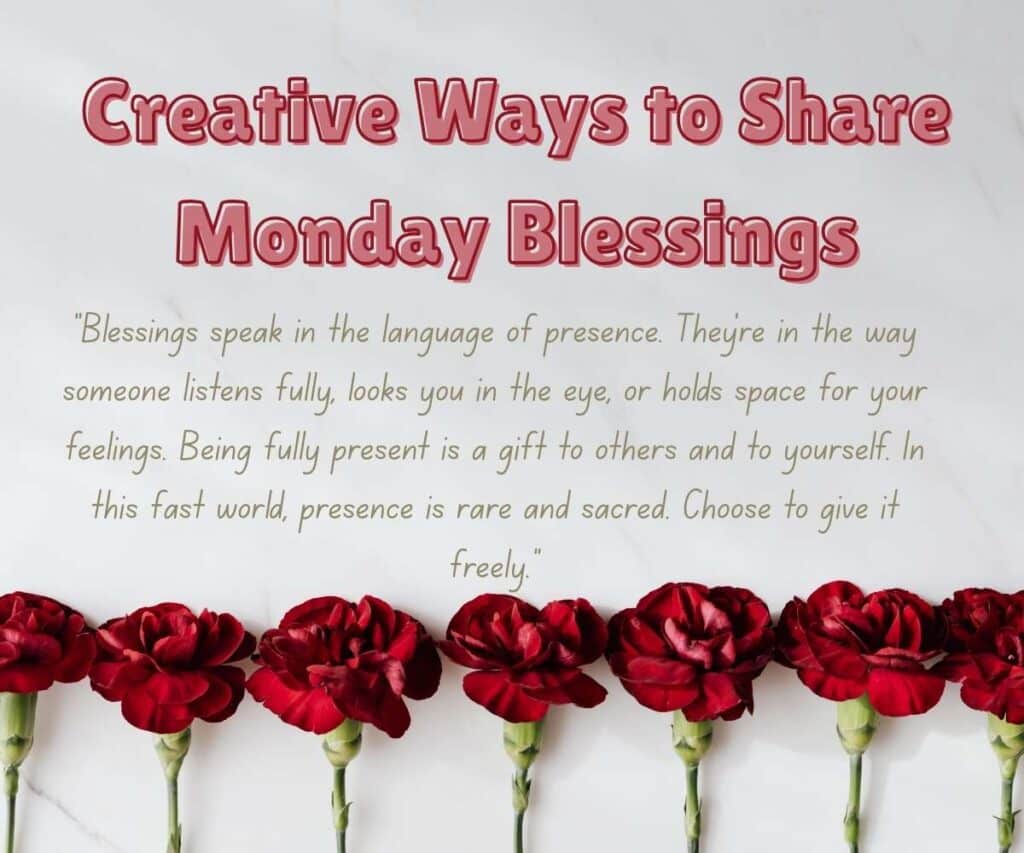 Good Afternoon Monday Blessings