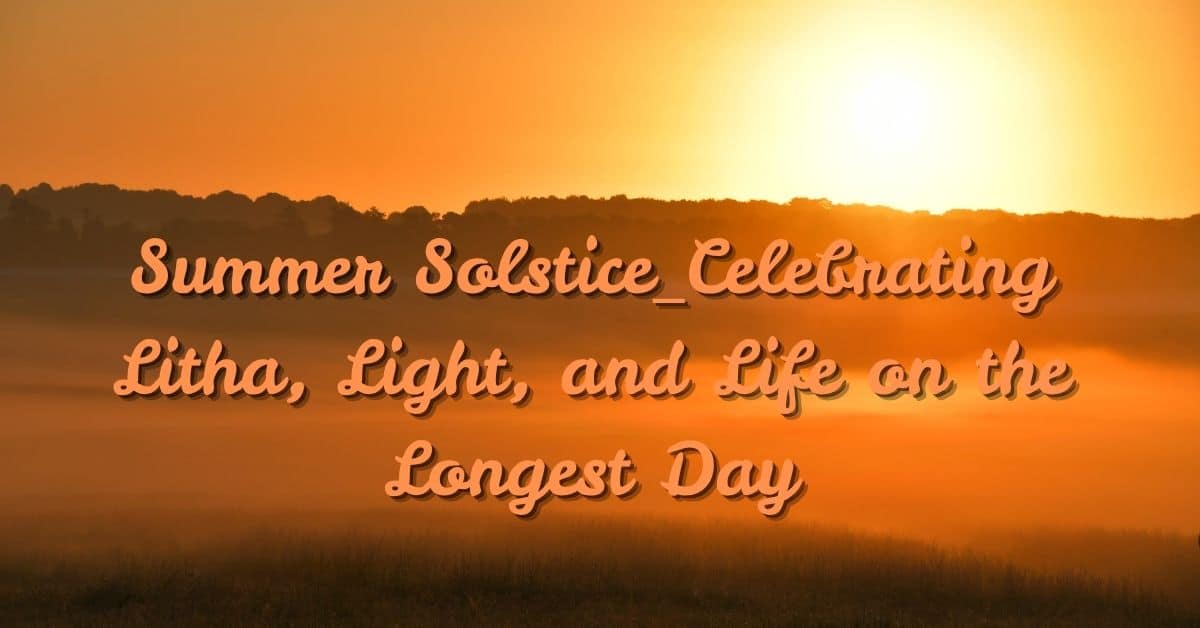 Summer Solstice