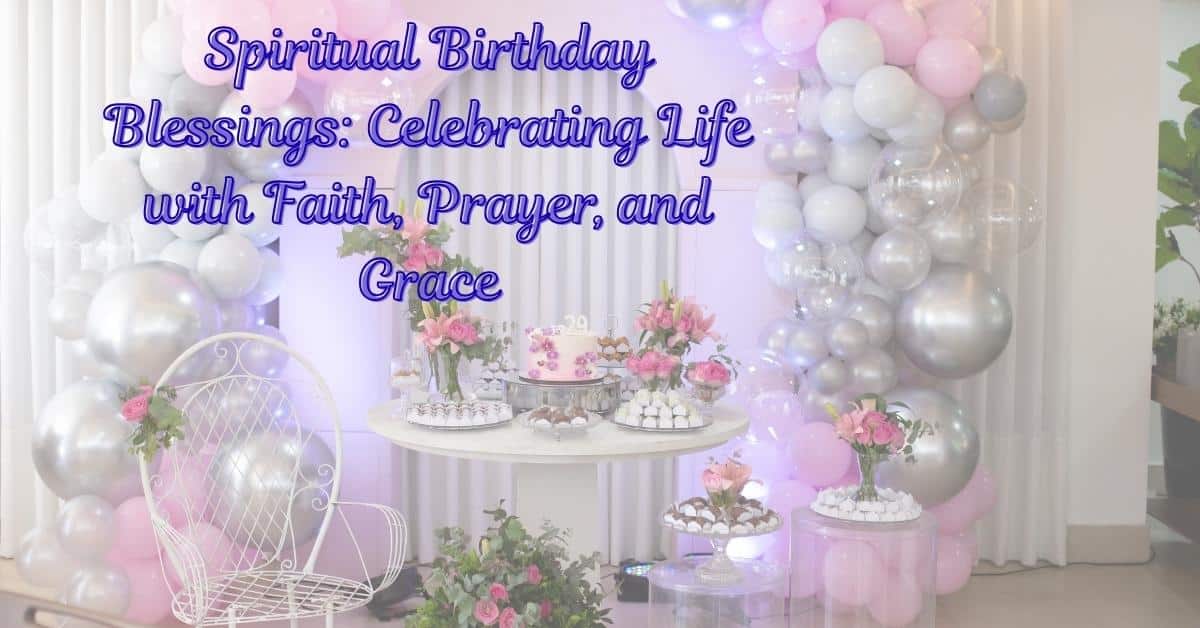 Spiritual Birthday Blessings