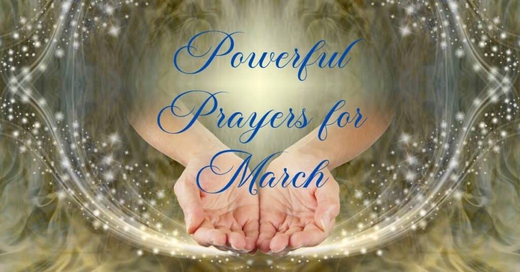 Powerful Prayers for March