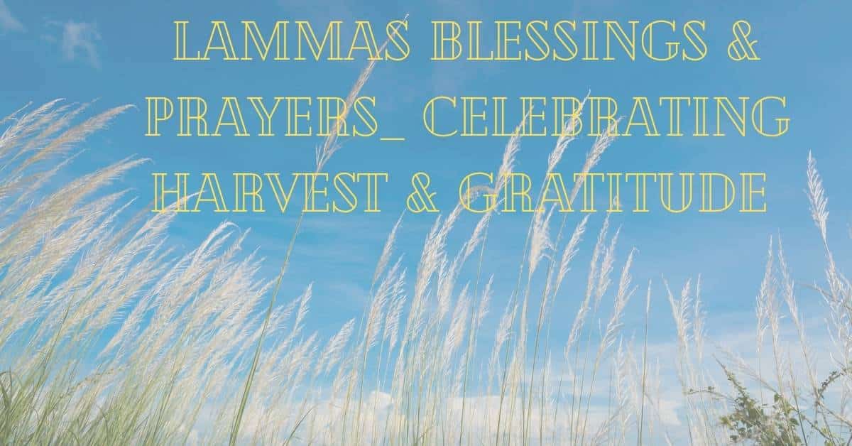Lammas Blessings