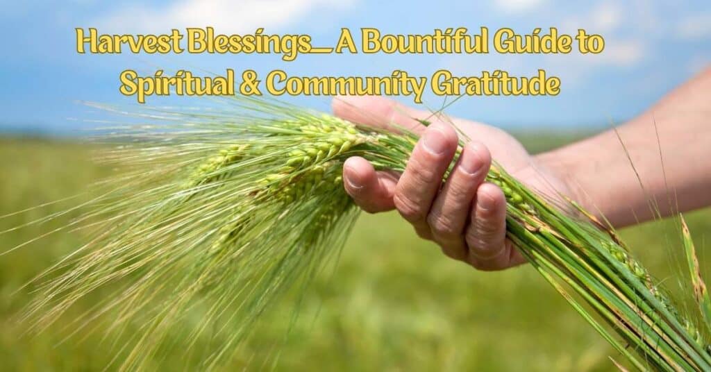 Harvest Blessings