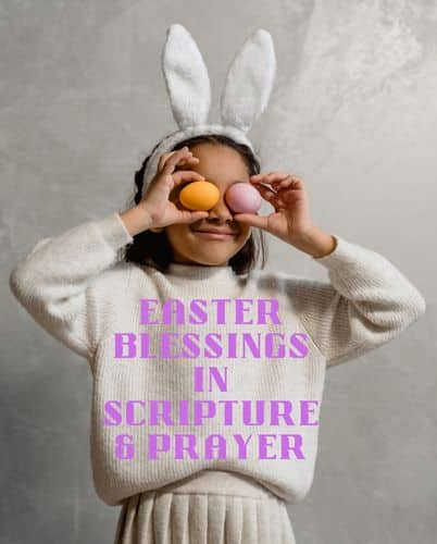 Easter Blessings