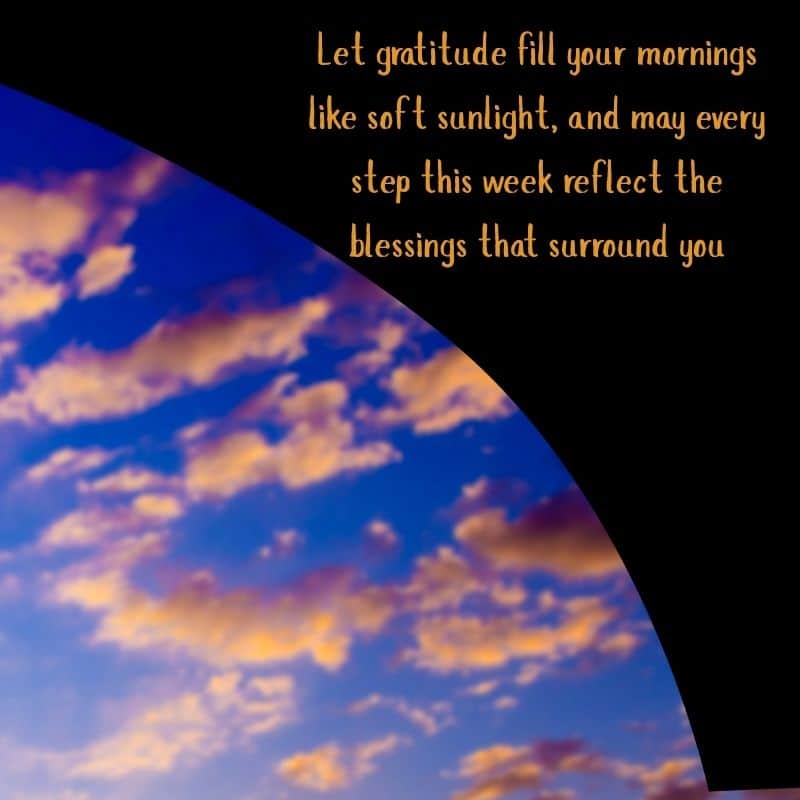 New Week Blessings
