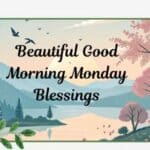 Good Morning Monday Blessings