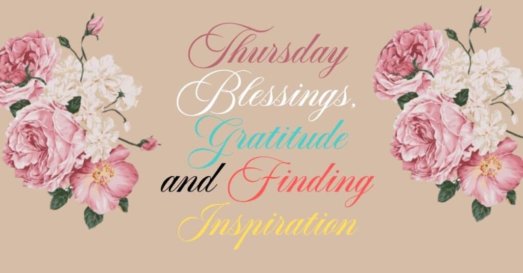 Thursday Blessings