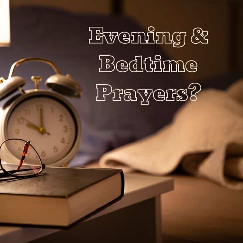 Evening Prayers 