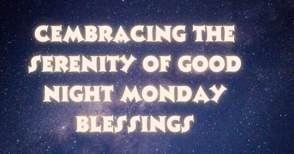 Good Night Monday Blessings