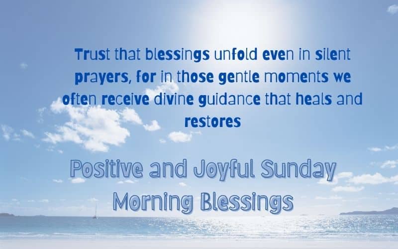 Positive and Joyful Sunday Morning Blessings