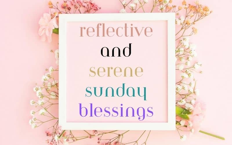 Positive and Joyful Sunday Morning Blessings