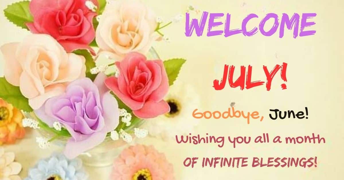 July Blessings