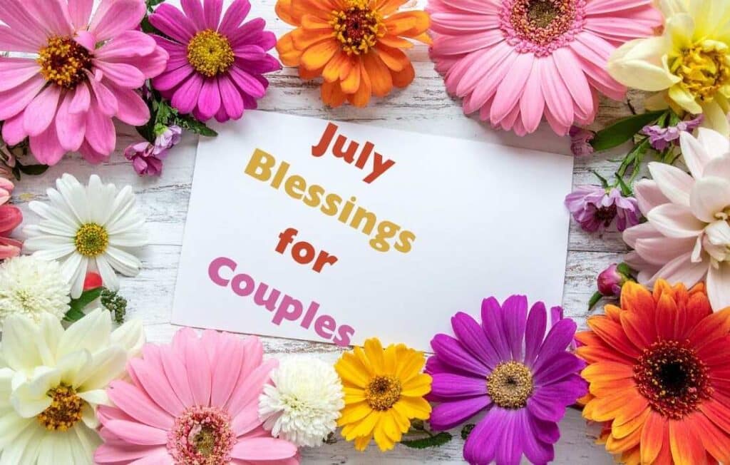 July Blessings