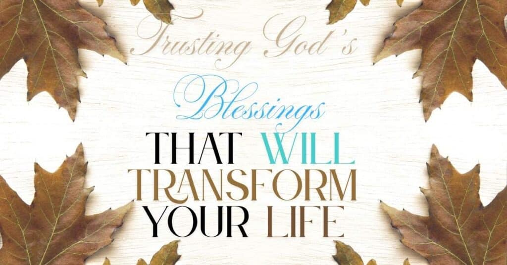 Trusting God's Blessings