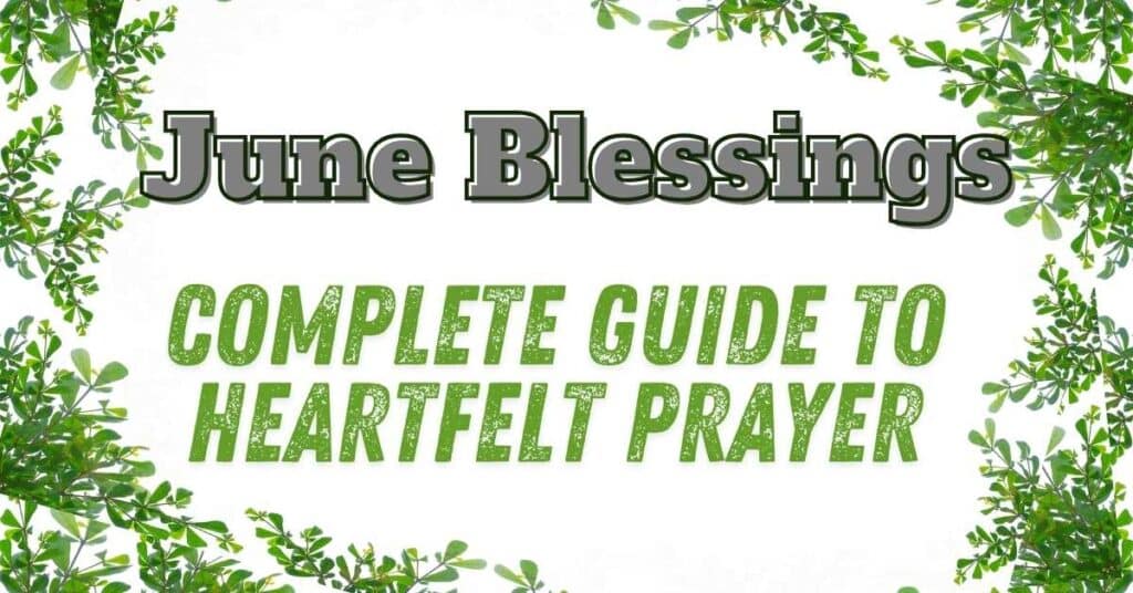 June Blessings