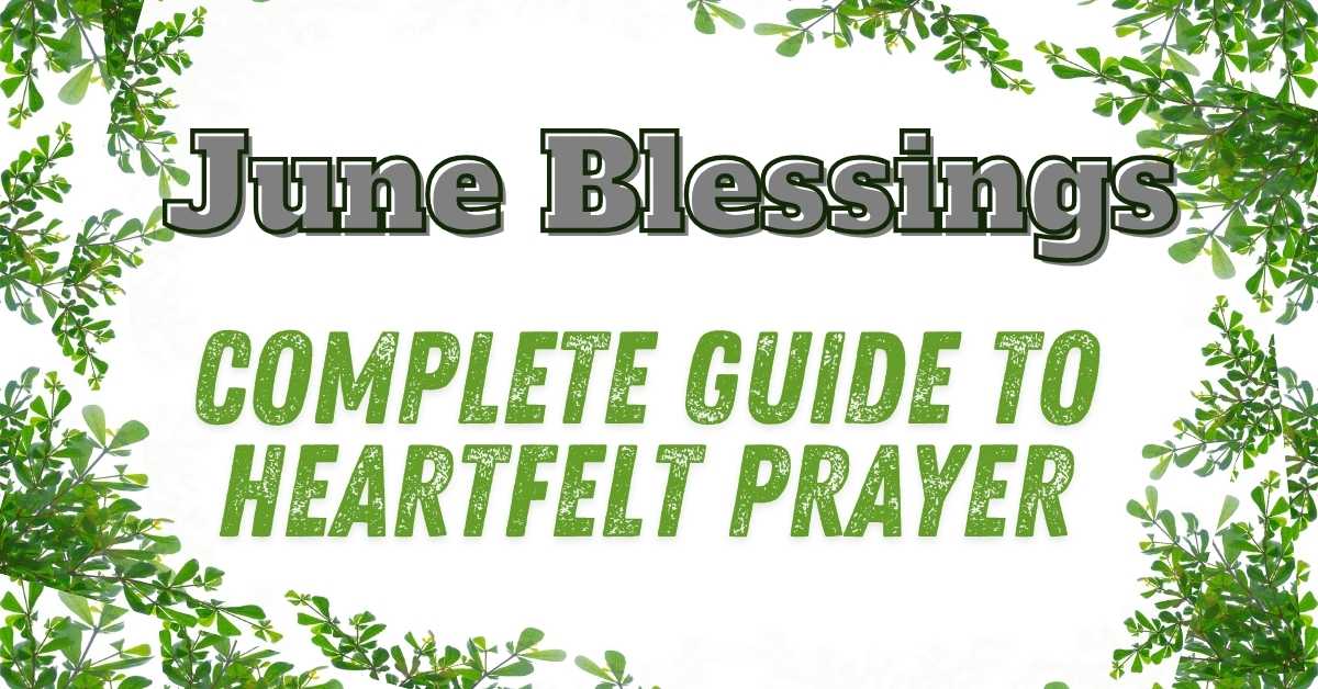 June Blessings