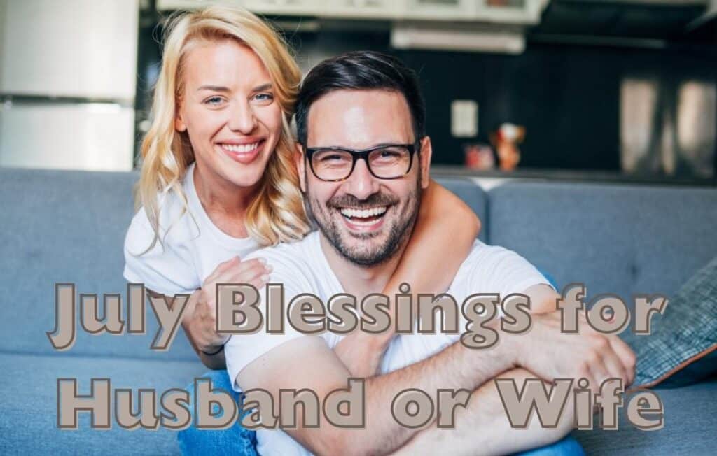 July Blessings
