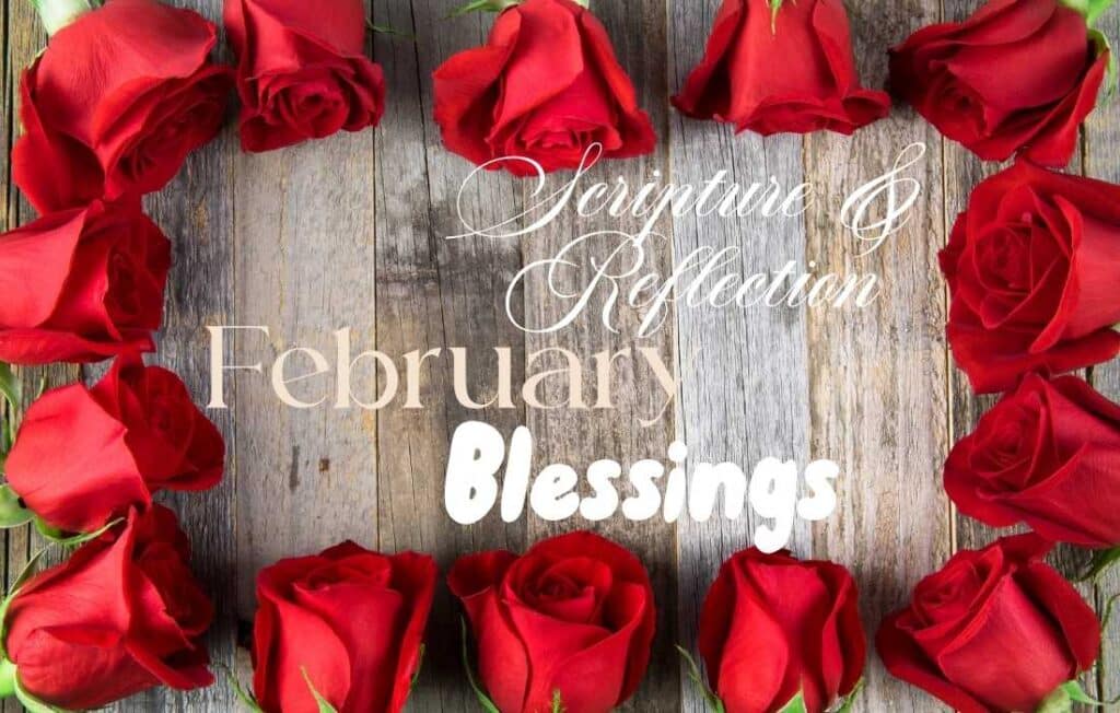 February Blessings