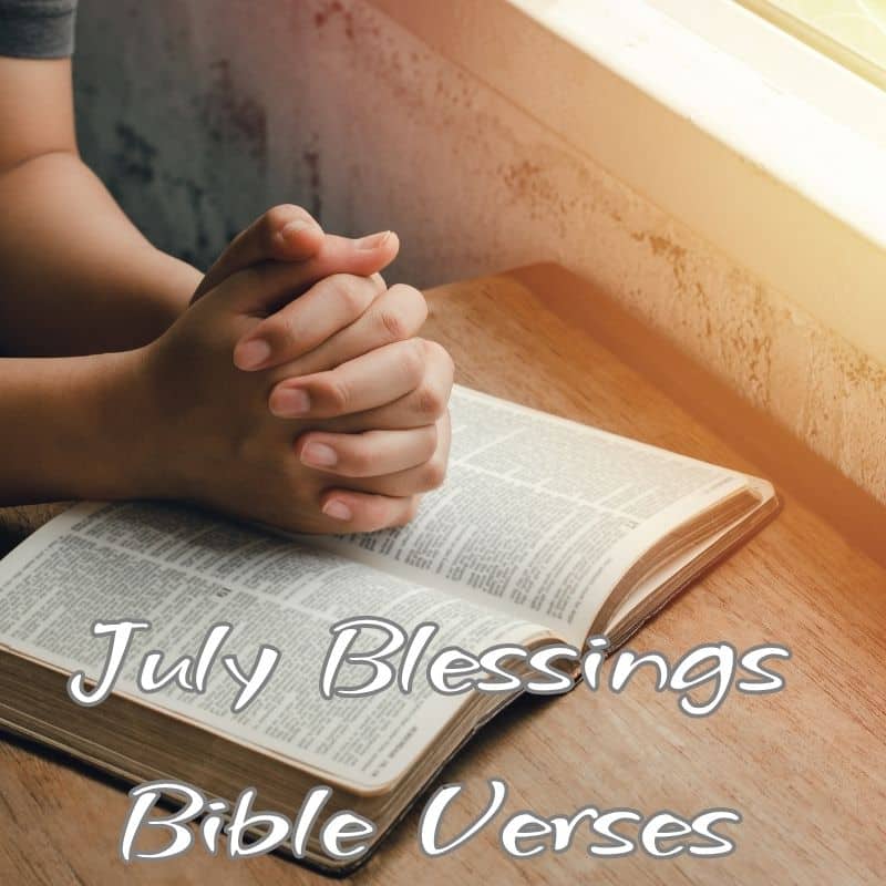 July Blessings