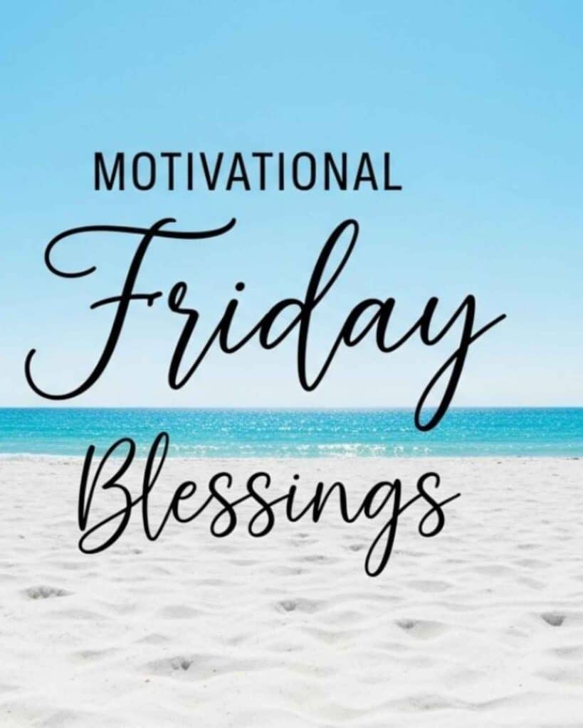  Friday Morning Blessings
