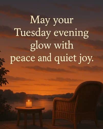 Good Evening Tuesday Blessings 