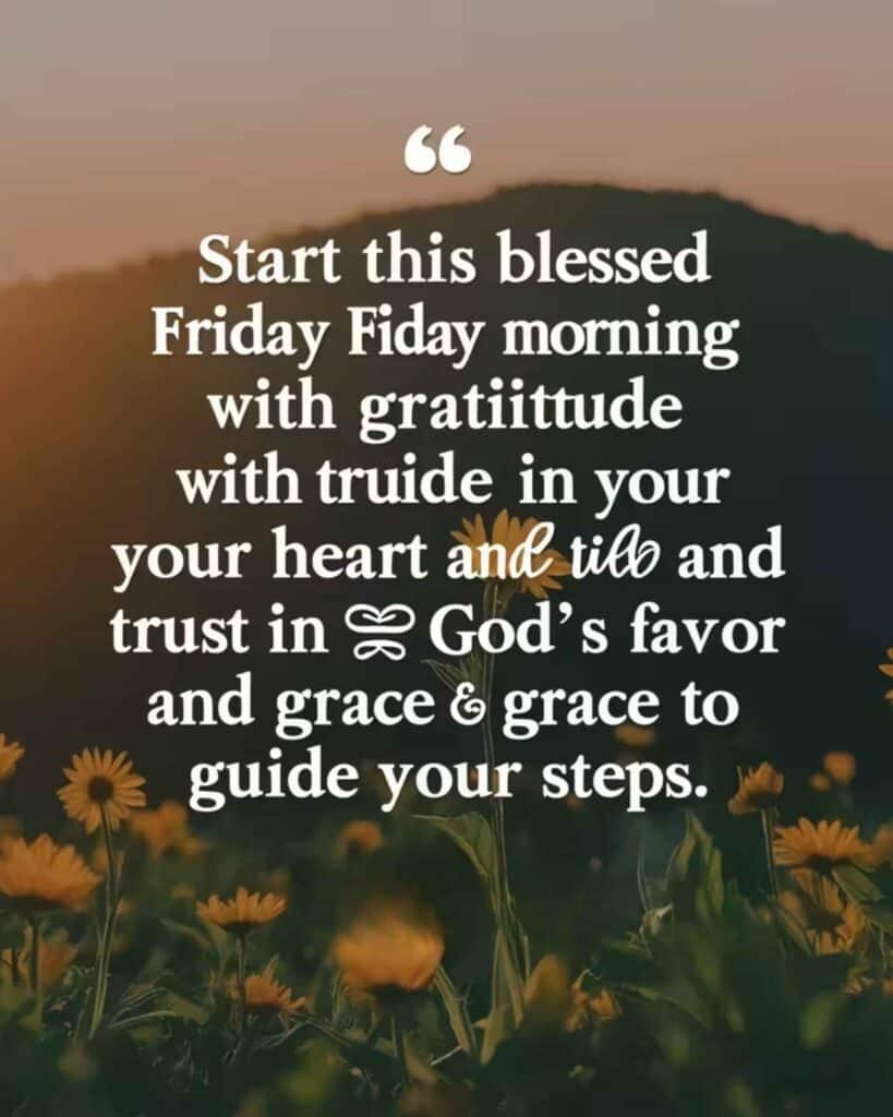  Friday Morning Blessings