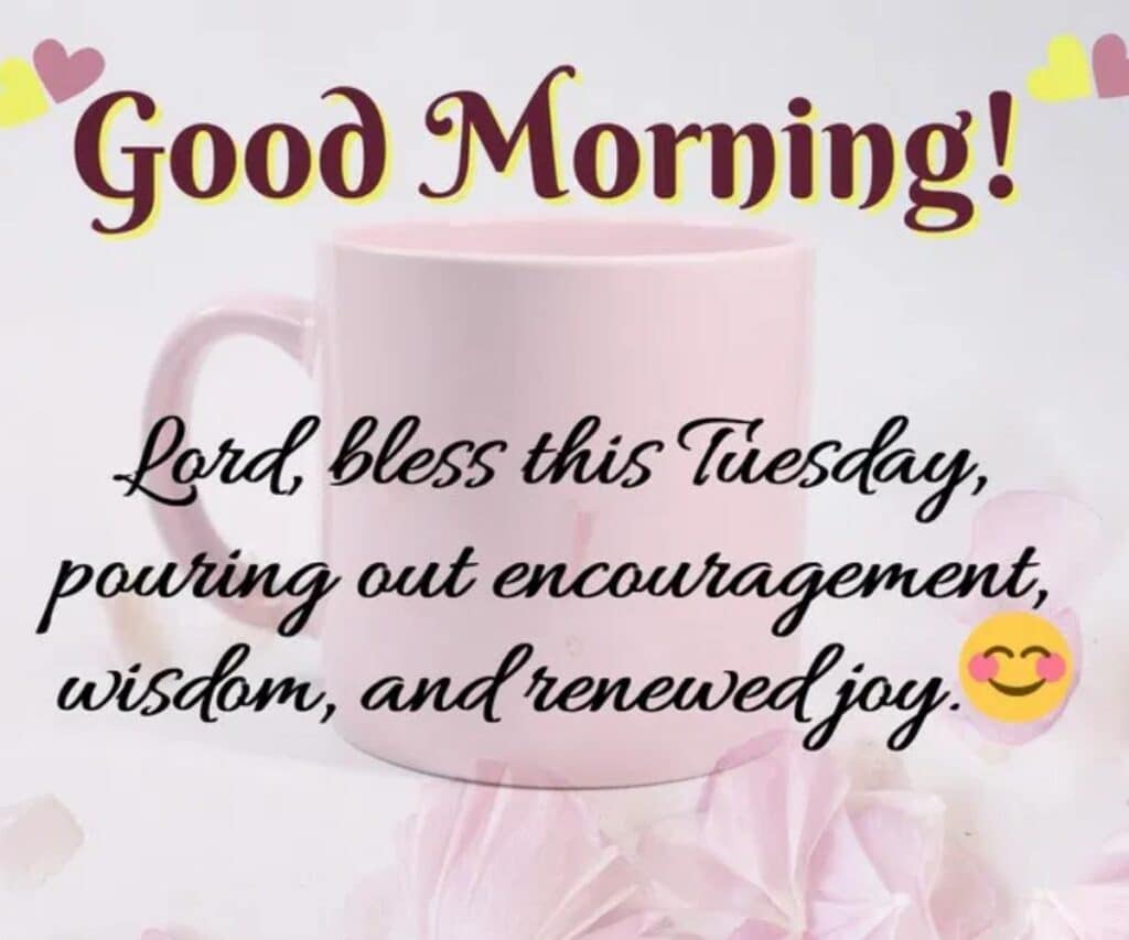 Good Morning Tuesday Blessings, 