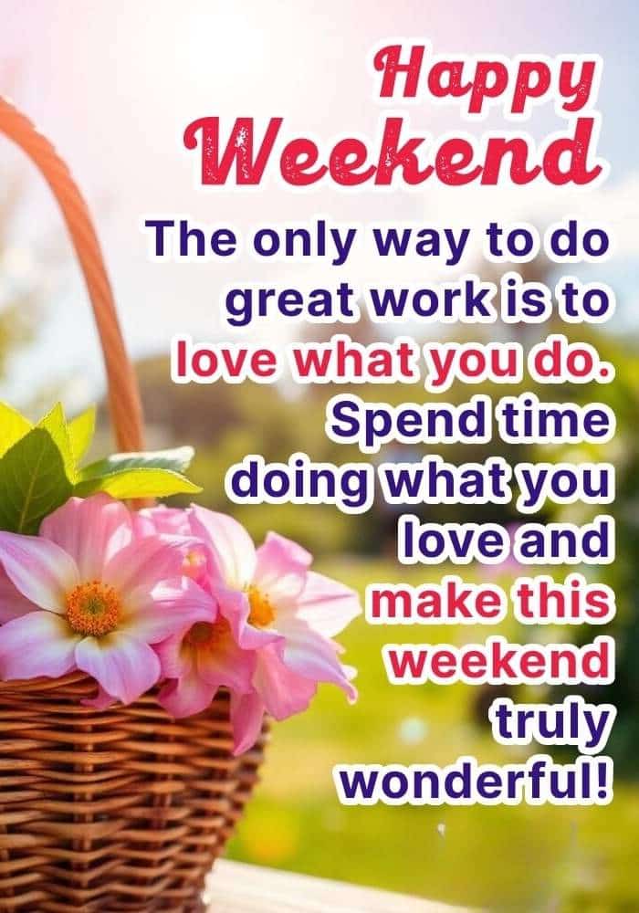 Good Morning & Happy Weekend Wishes