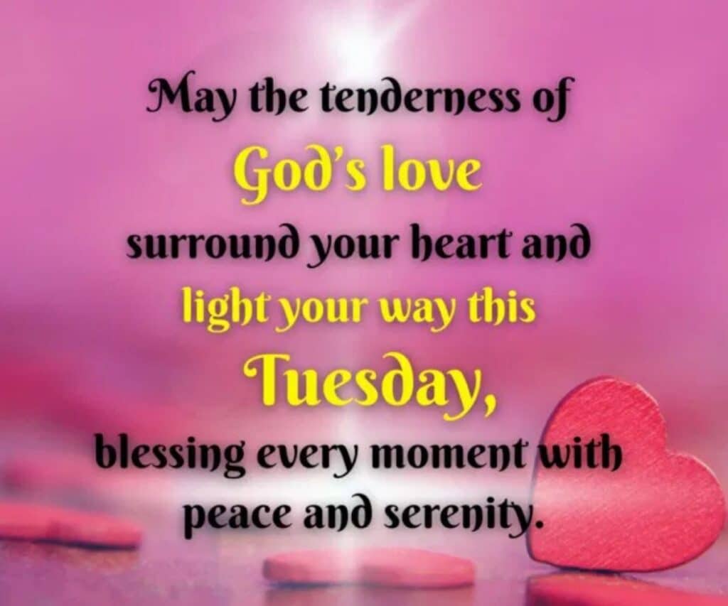 Good Morning Tuesday Blessings, 