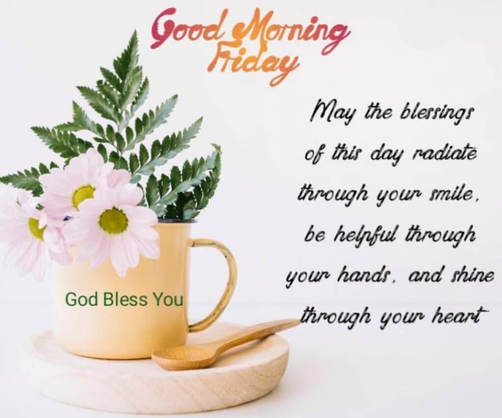  Friday Morning Blessings