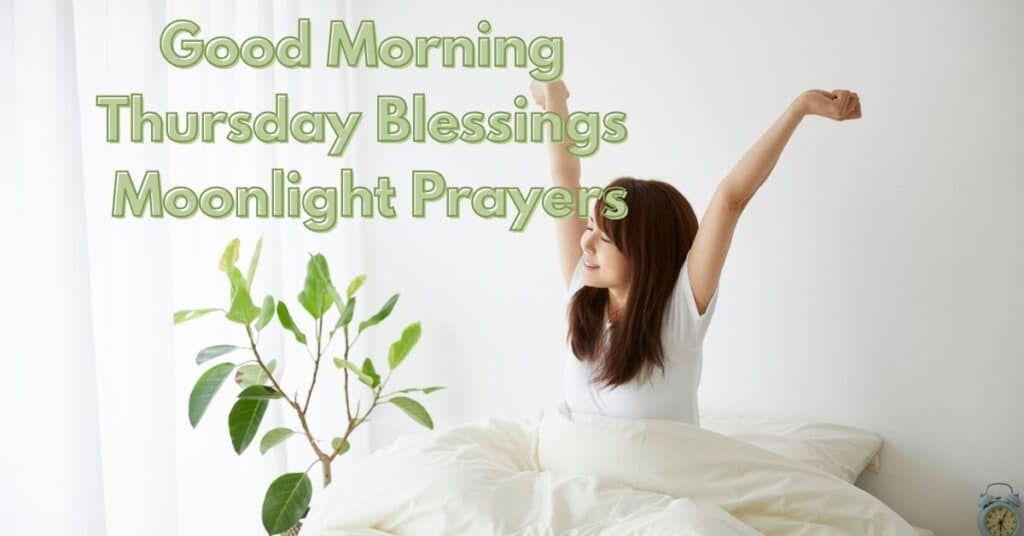 Good Morning Thursday Blessings