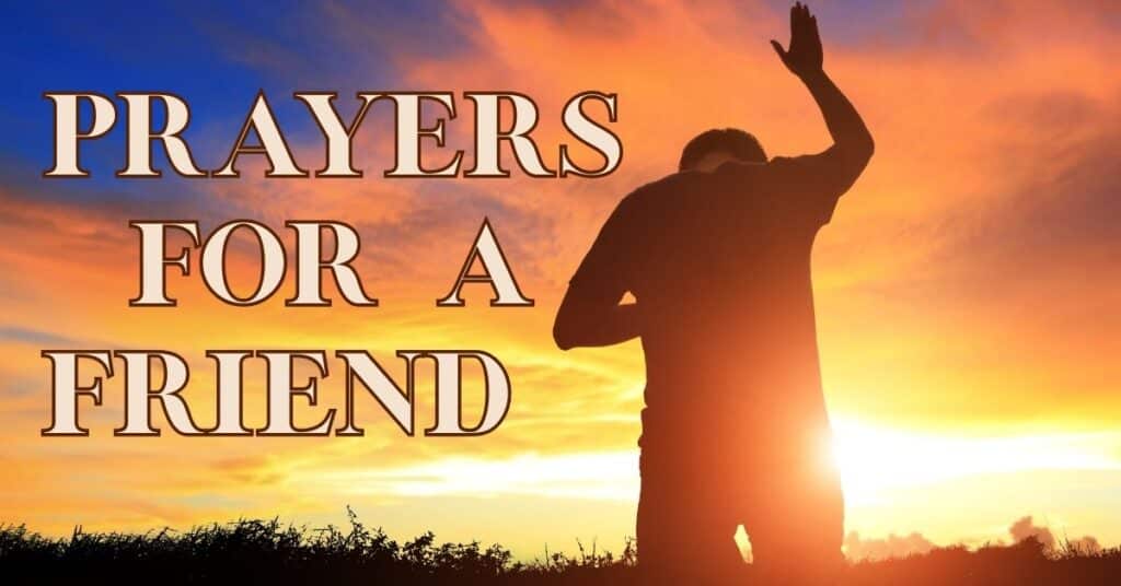 Prayers for a Friend