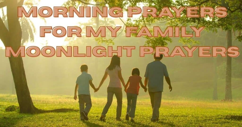 Morning Prayers for My Family