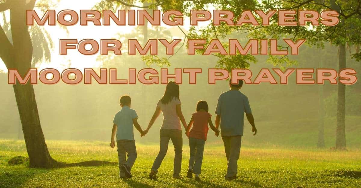 Morning Prayers for My Family
