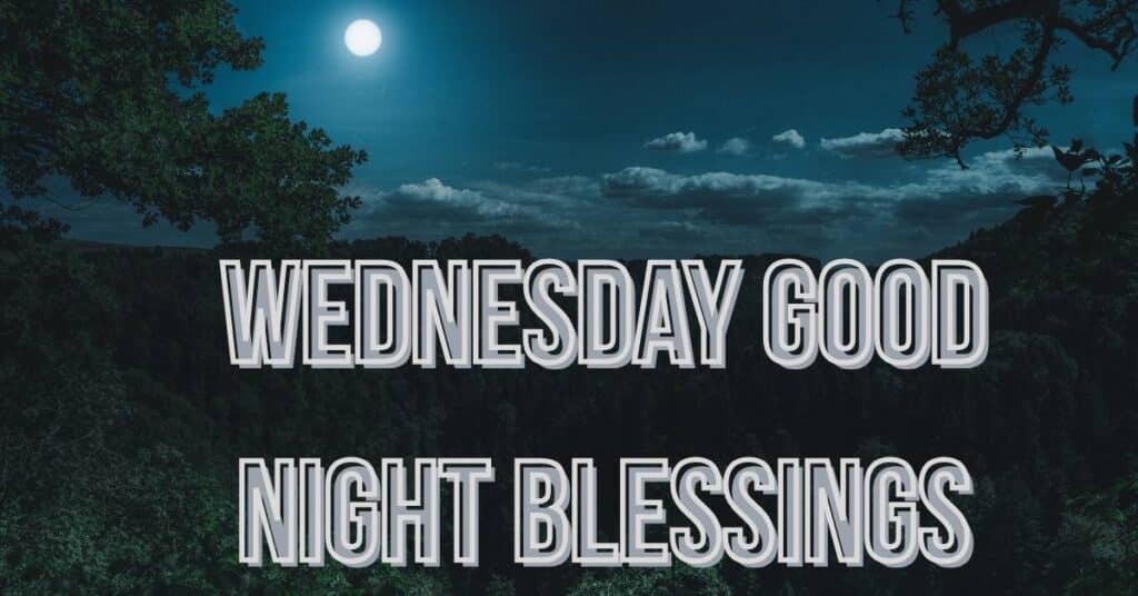 Wednesday Good Night Blessings