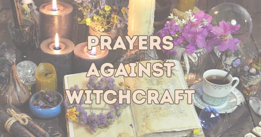 Prayers Against Witchcraft
