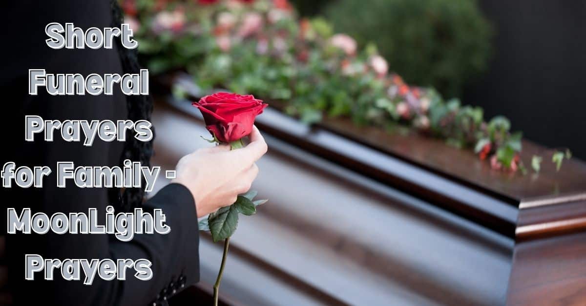Short Funeral Prayers for Family
