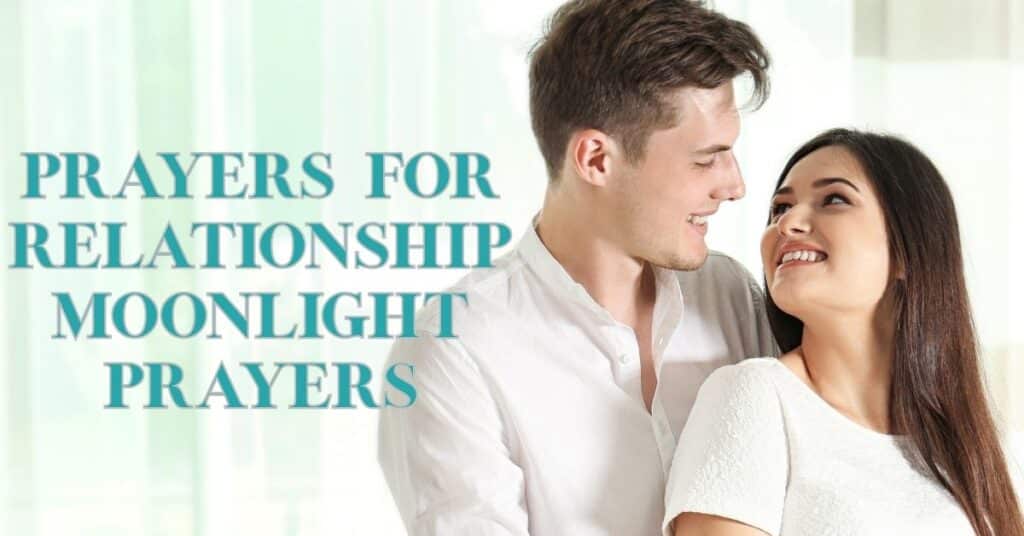 Prayers for Relationships - Moonlight Prayers