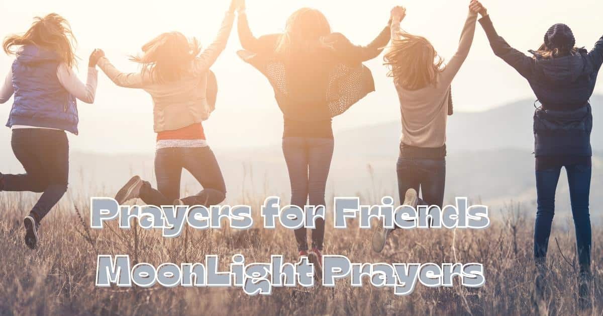 Prayers for Friends