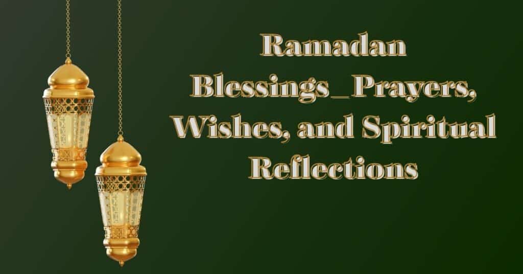 Ramadan Blessings
