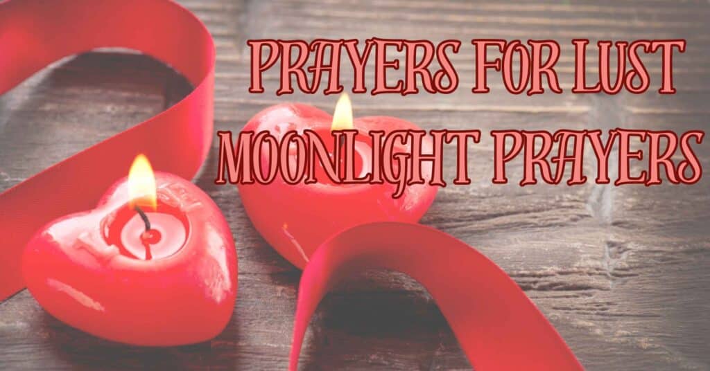 Prayers for Lust - MoonLight Prayers