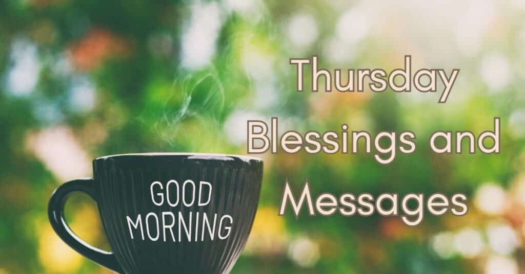 Good Morning Thursday Blessings
